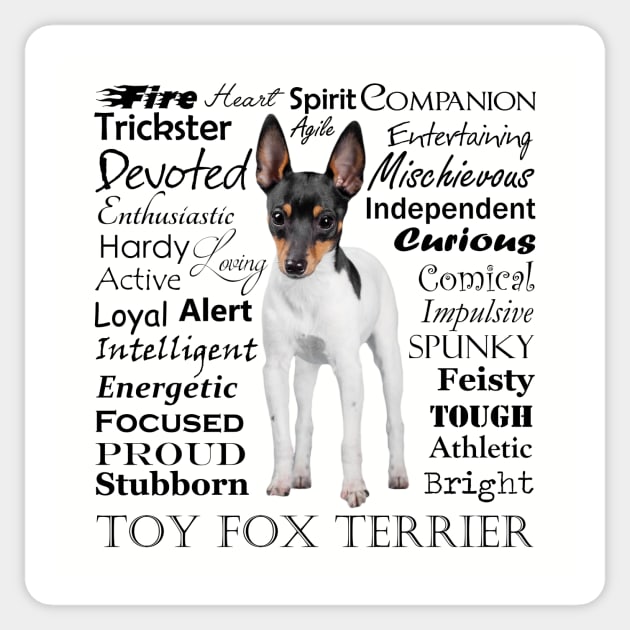 Toy Fox Terrier Traits Sticker by You Had Me At Woof